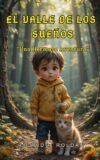 El valle de los sueños: Una hermosa aventura "e-book"